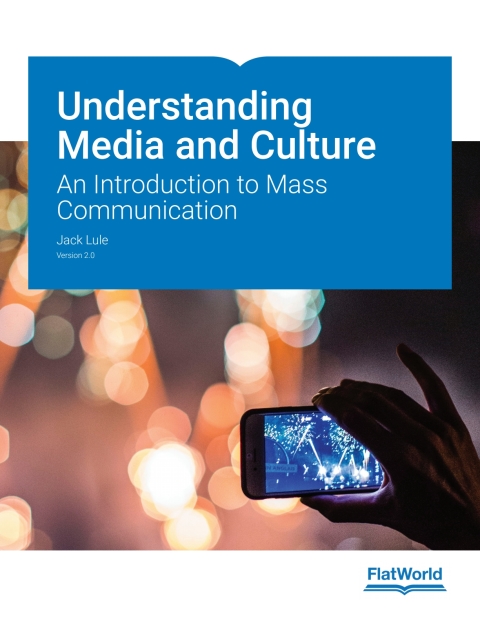 Cover image for book Understanding Media and Culture: An Introduction to Mass Communication v2.0