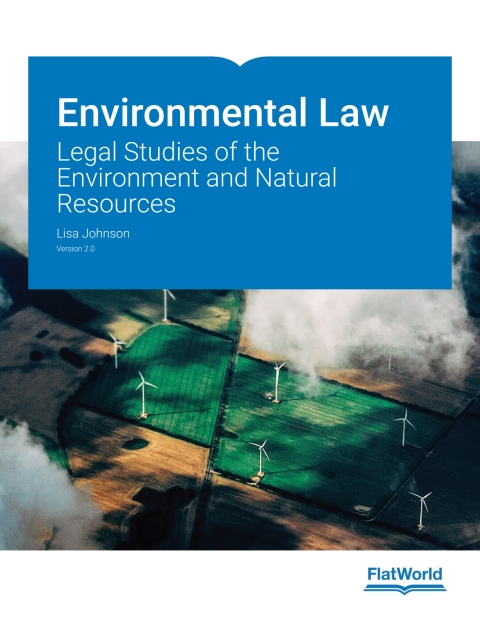 Cover image for book Environmental Law: Legal Studies of the Environment and Natural Resources v2.0