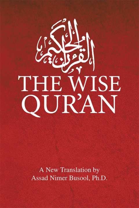 Cover image for book The Wise Qur'an: These Are the Verses of the Wise Book