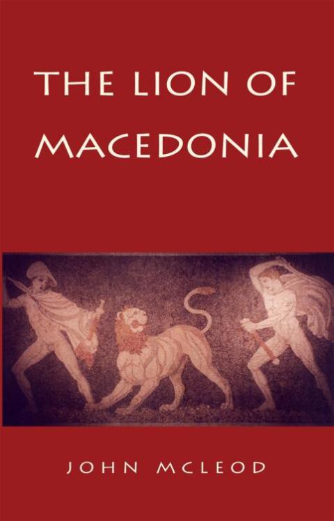 Cover image for book The Lion of Macedonia