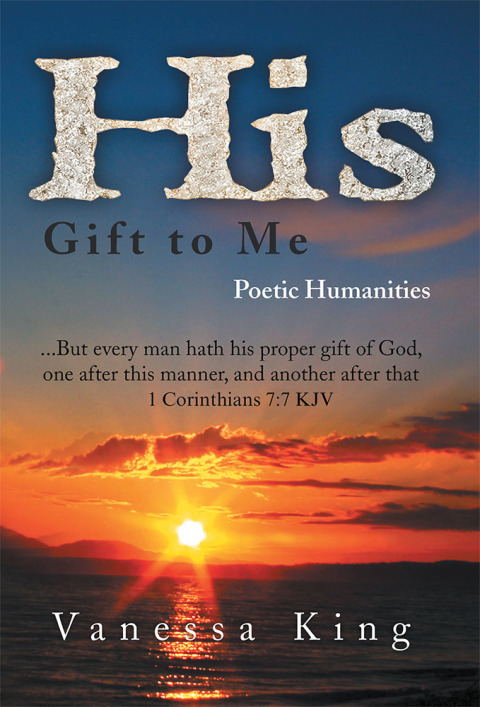 Cover image for book His Gift to Me: Poetic Humanities