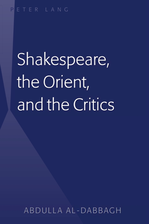 Cover image for book Shakespeare, the Orient, and the Critics