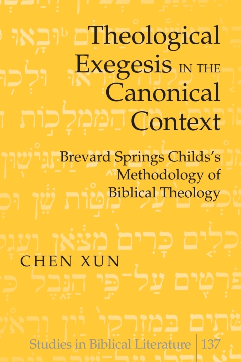Cover image for book Theological Exegesis in the Canonical Context