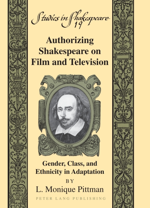 Cover image for book Authorizing Shakespeare on Film and Television