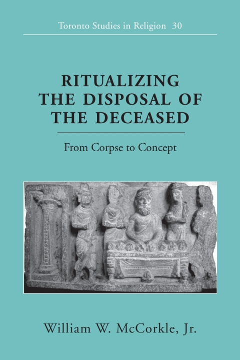 Cover image for book Ritualizing the Disposal of the Deceased