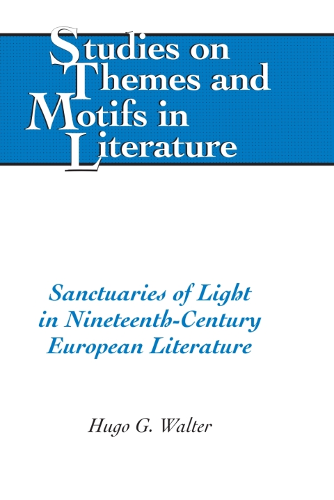 Cover image for book Sanctuaries of Light in Nineteenth-Century European Literature