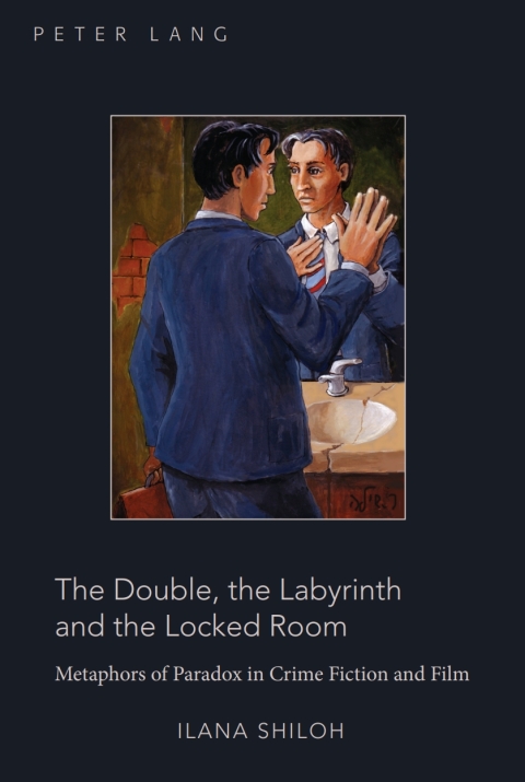 Cover image for book The Double, the Labyrinth and the Locked Room
