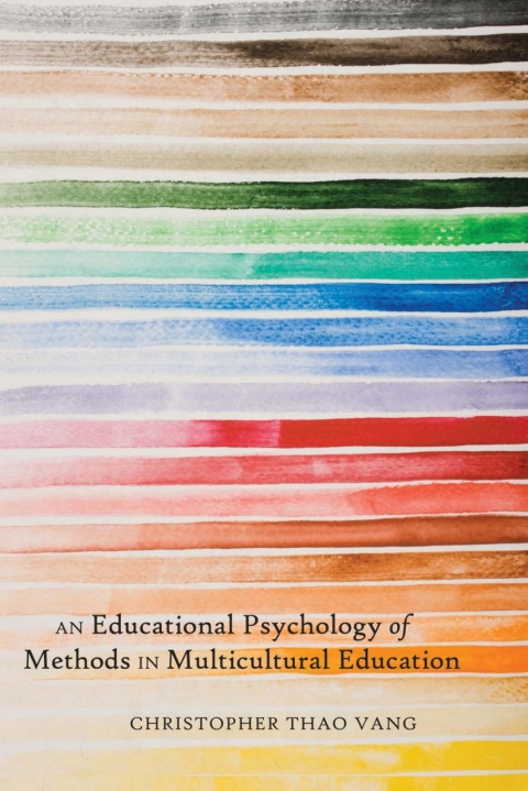 Cover image for book An Educational Psychology of Methods in Multicultural Education