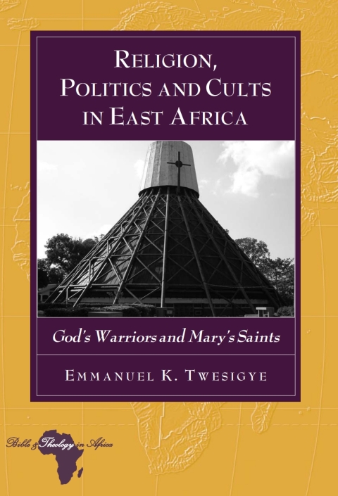 Cover image for book Religion, Politics and Cults in East Africa