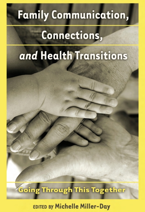 Cover image for book Family Communication, Connections, and Health Transitions