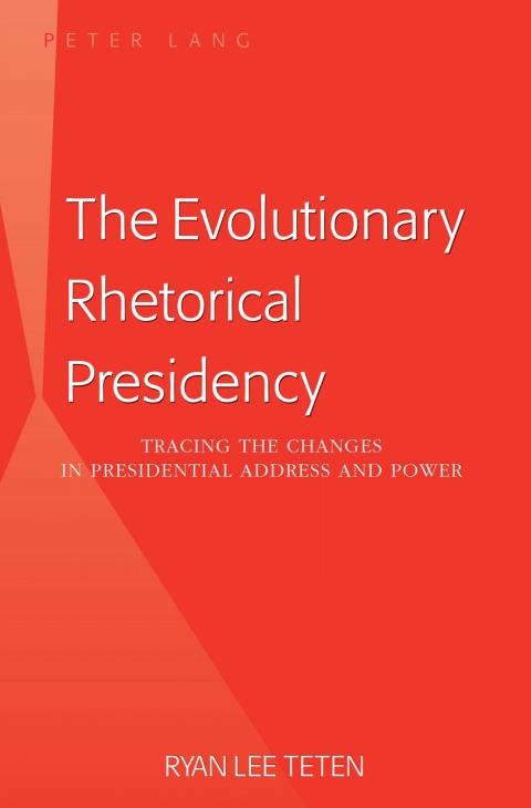 Cover image for book The Evolutionary Rhetorical Presidency