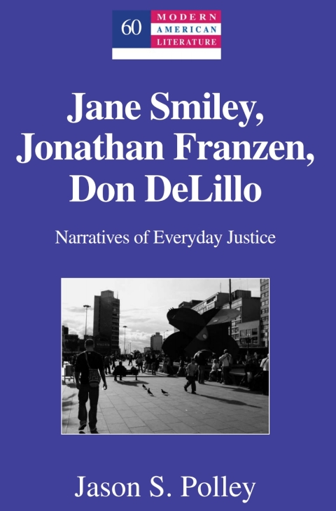 Cover image for book Jane Smiley, Jonathan Franzen, Don DeLillo