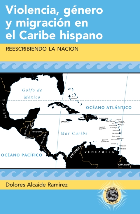 Violencia, género y migración en el Caribe hispano