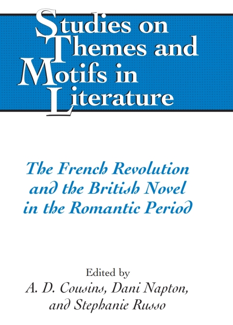 Cover image for book The French Revolution and the British Novel in the Romantic Period