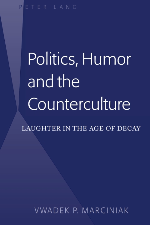 Cover image for book Politics, Humor and the Counterculture