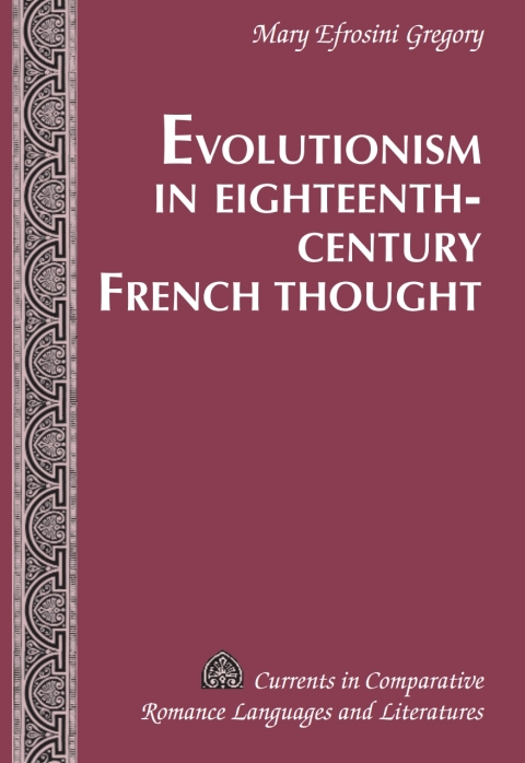 Evolutionism in Eighteenth-Century French Thought 