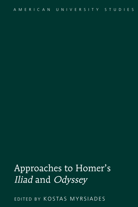 Cover image for book Approaches to Homer’s «Iliad» and «Odyssey»