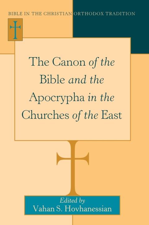 Cover image for book The Canon of the Bible and the Apocrypha in the Churches of the East