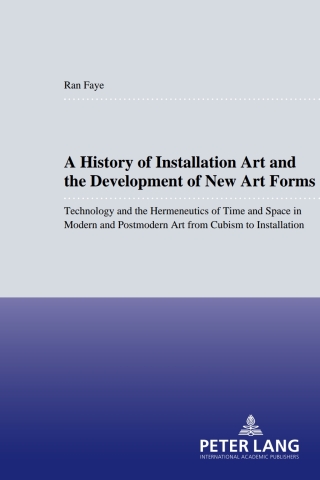A History of Installation Art and the Development of New Art Forms