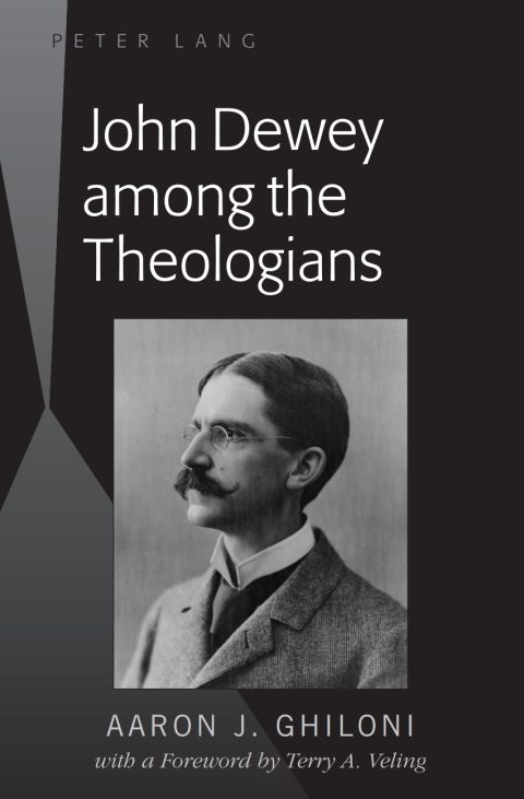 Cover image for book John Dewey among the Theologians