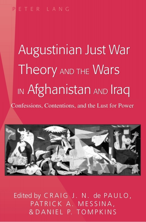 Cover image for book Augustinian Just War Theory and the Wars in Afghanistan and Iraq