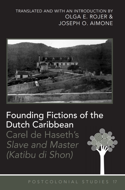 Cover image for book Founding Fictions of the Dutch Caribbean