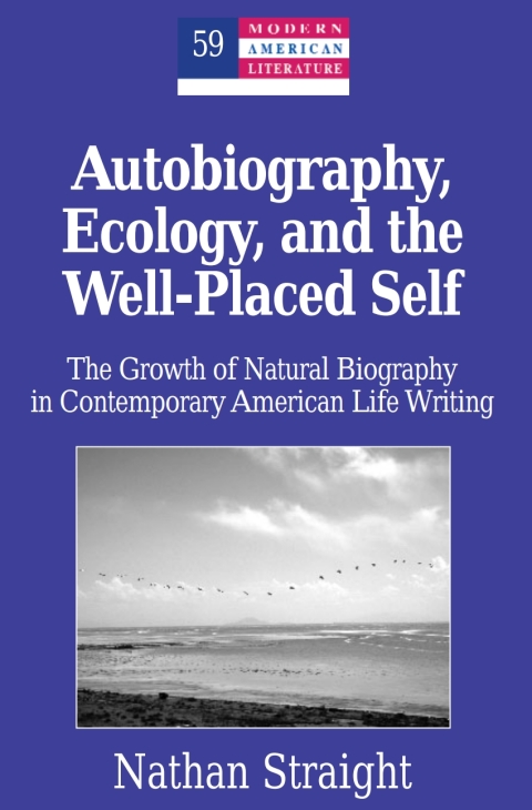 Cover image for book Autobiography, Ecology, and the Well-Placed Self
