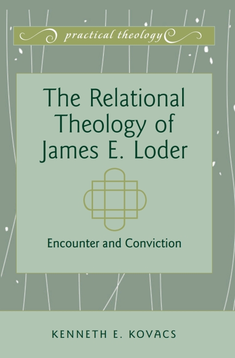 Cover image for book The Relational Theology of James E. Loder