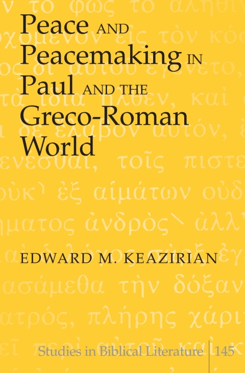 Cover image for book Peace and Peacemaking in Paul and the Greco-Roman World