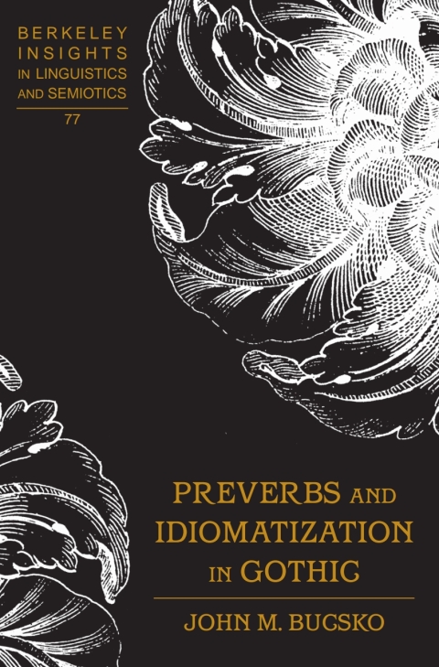 Cover image for book Preverbs and Idiomatization in Gothic
