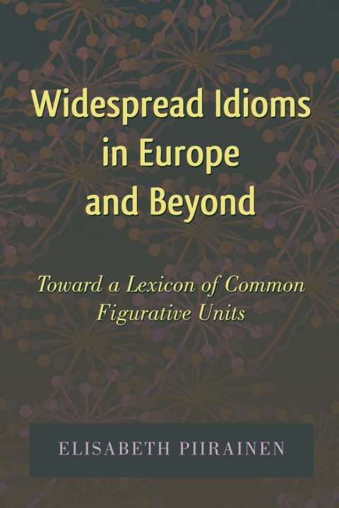 Cover image for book Widespread Idioms in Europe and Beyond