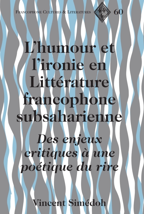 Cover image for book L’humour et l’ironie en Littérature francophone subsaharienne
