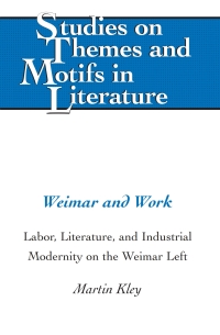 Titelbild: Weimar and Work 1st edition 9781433117954
