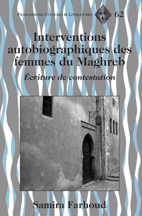Cover image for book Interventions autobiographiques des femmes du Maghreb