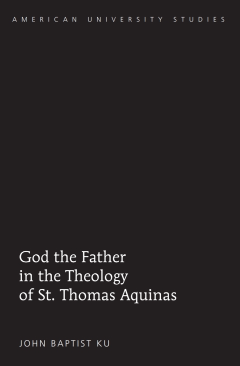 Cover image for book God the Father in the Theology of St. Thomas Aquinas