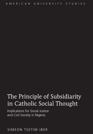 The Principle of Subsidiarity in Catholic Social Thought