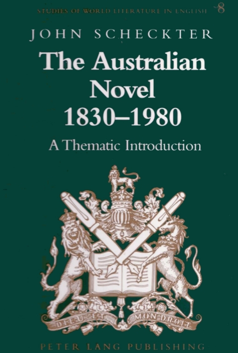 Cover image for book The Australian Novel 1830-1980