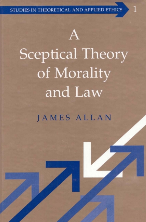 Cover image for book A Sceptical Theory of Morality and Law