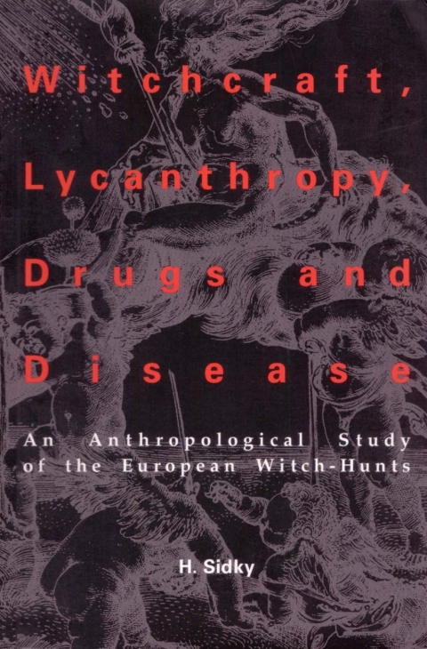 Cover image for book Witchcraft, Lycanthropy, Drugs and Disease