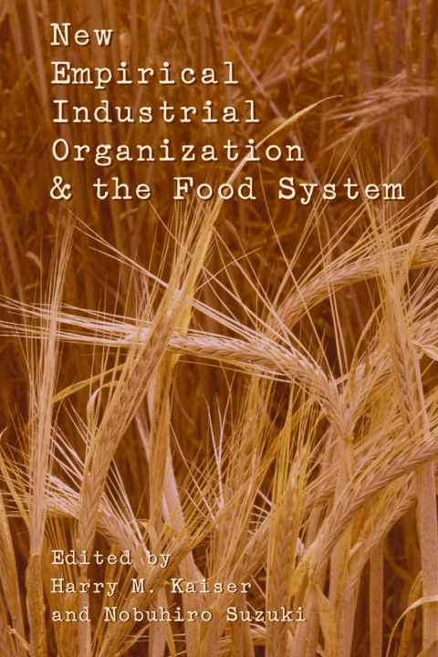 Cover image for book New Empirical Industrial Organization and the Food System