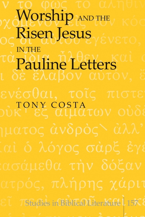 Cover image for book Worship and the Risen Jesus in the Pauline Letters