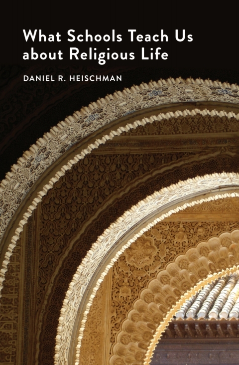 Cover image for book What Schools Teach Us about Religious Life | Second Edition