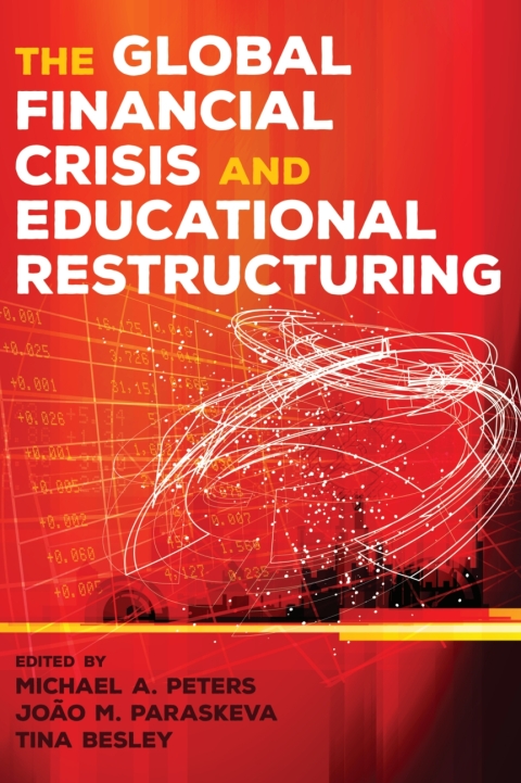 The Global Financial Crisis and Educational Restructuring 