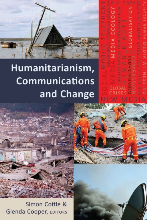 Humanitarianism, Communications and Change 