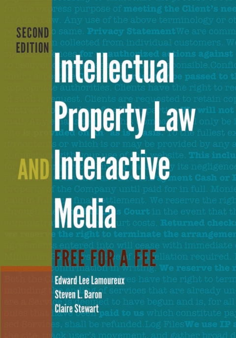 Intellectual Property Law and Interactive Media 