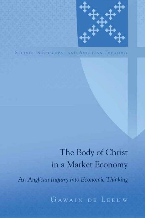 Cover image for book The Body of Christ in a Market Economy