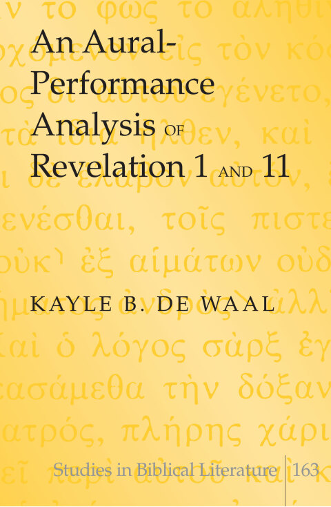 Cover image for book An Aural-Performance Analysis of Revelation 1 and 11