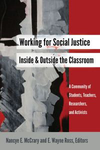 Cover image: Working for Social Justice Inside and Outside the Classroom 1st edition 9781433129452