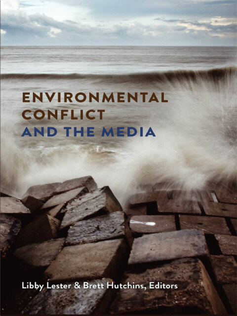 Cover image for book Environmental Conflict and the Media