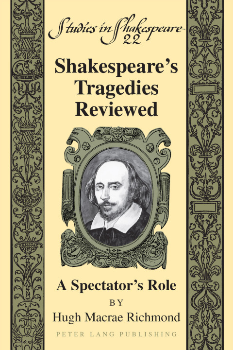 Cover image for book Shakespeare’s Tragedies Reviewed